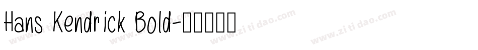 Hans Kendrick Bold字体转换